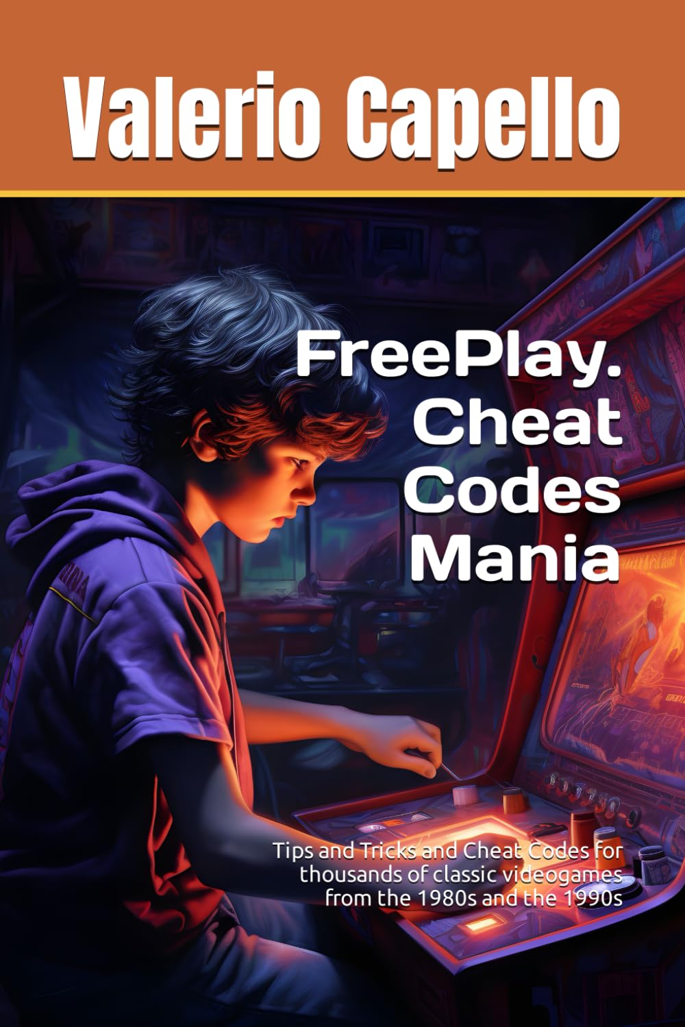 FreePlay. Cheat Codes Mania: Tips and Tricks and Cheat Codes for thousands of classic videogames from the 1980s and the 1990s