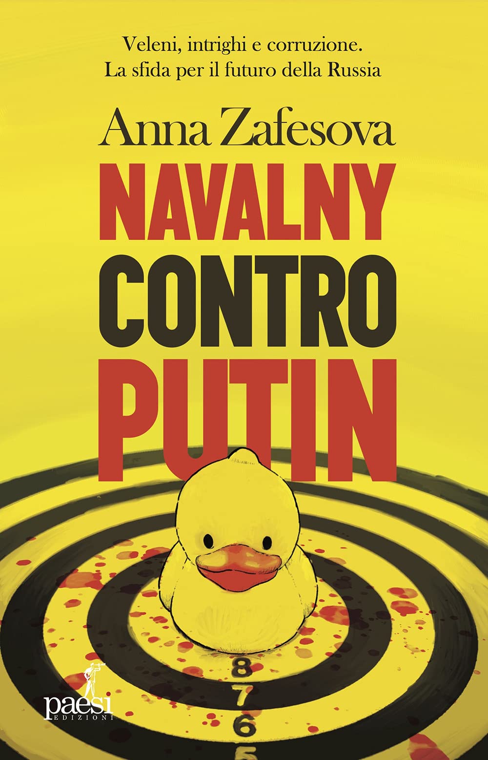 Navalny Contro Putin. Veleni, Intrighi E Corruzione. La Sfida Per Il Futuro Della Russia - 4
