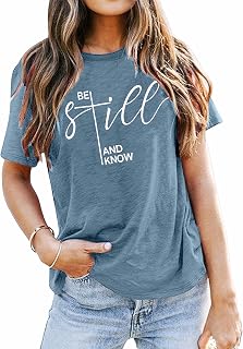 Christian Shirt Women Be Still and Know T-Shirt Inspirational Easter Jesus Short Sleeve Casual Tee Tops