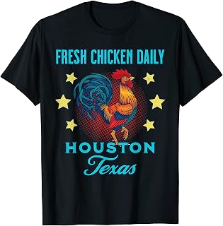 Houston Texas Fresh Chicken Daily Rooster Souvenir T-Shirt