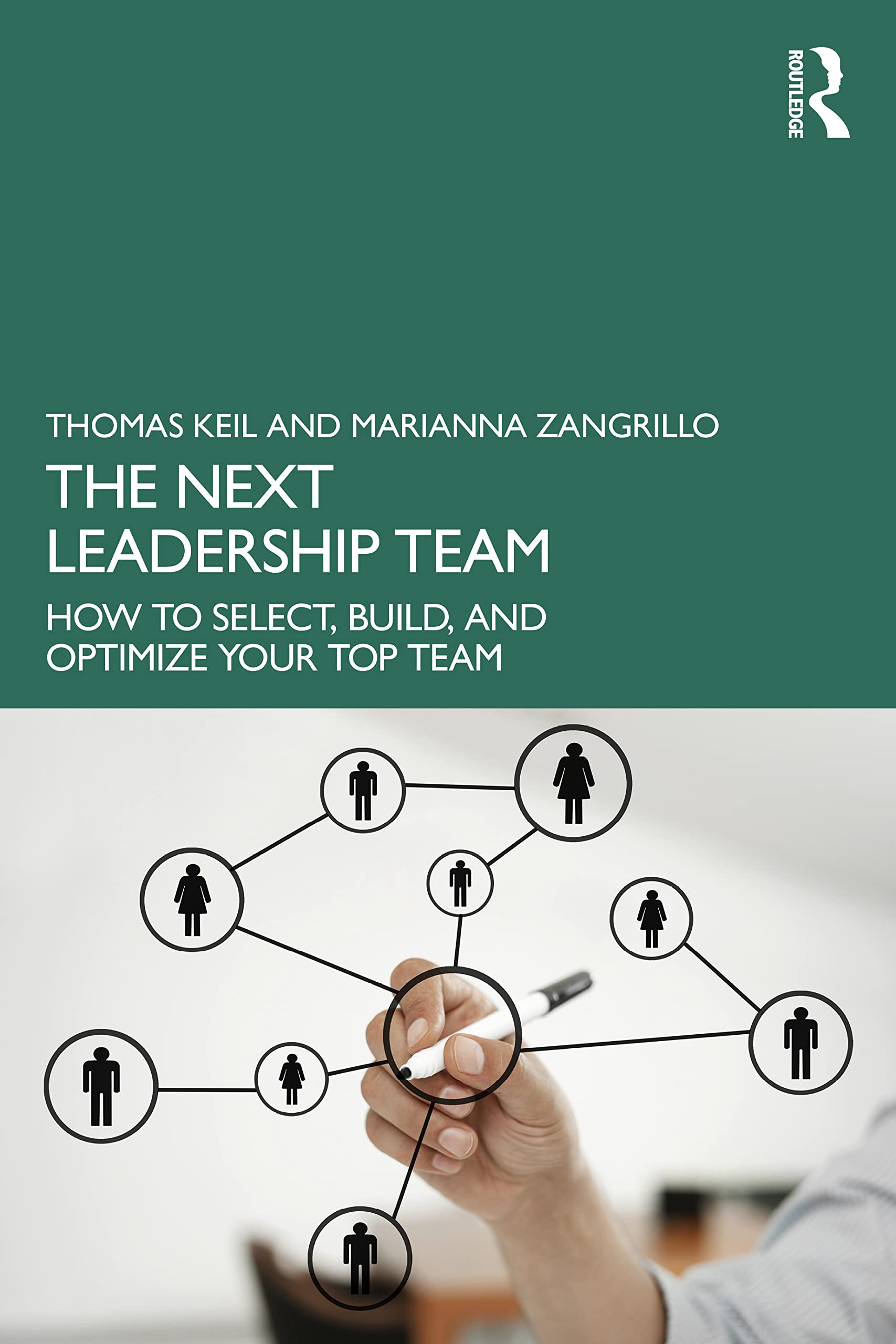 The Next Leadership Team by Thomas Keil, Marianna Zangrillo - 9781032349404