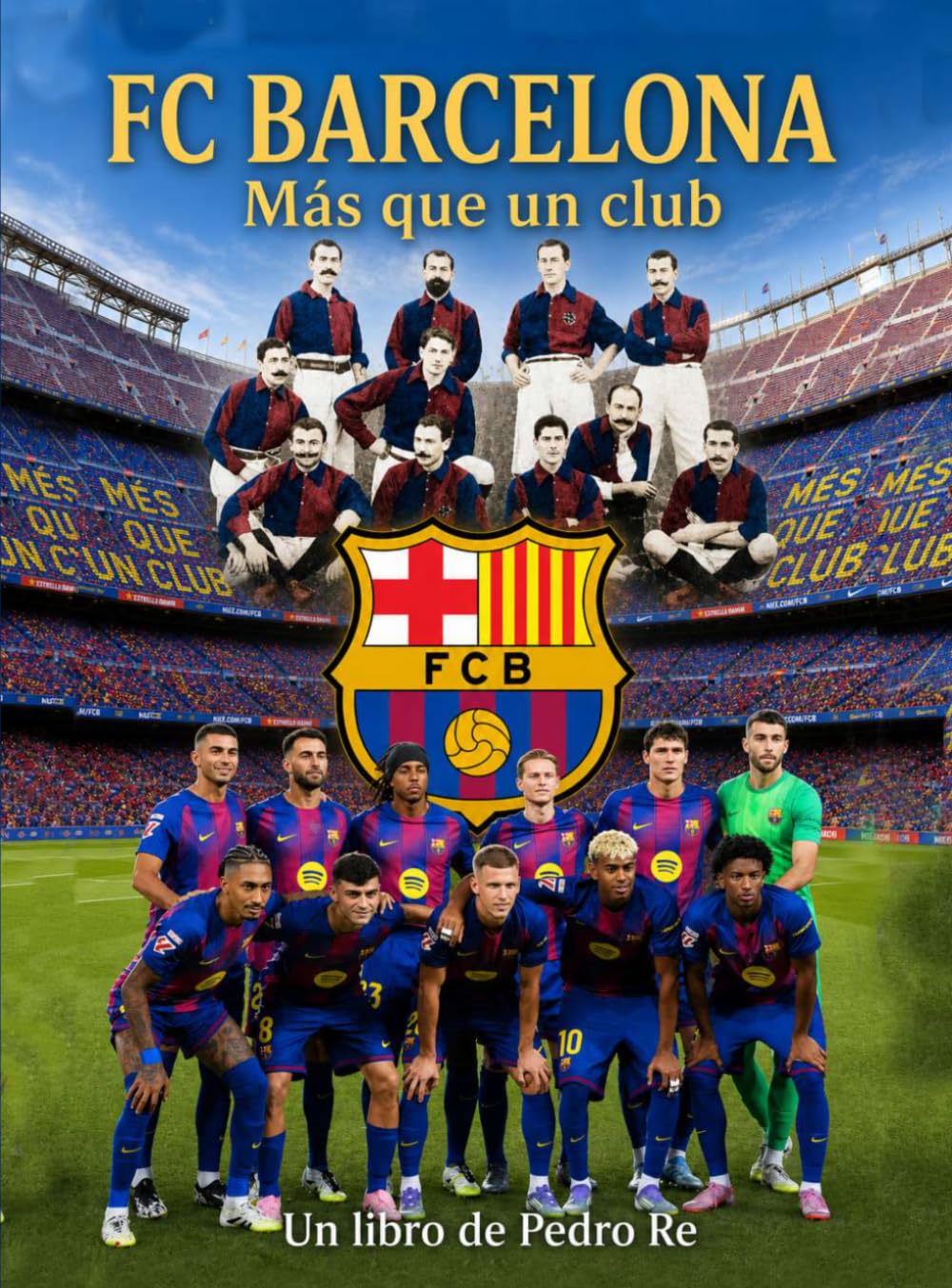 Fútbol Club Barcelona: Más que un club