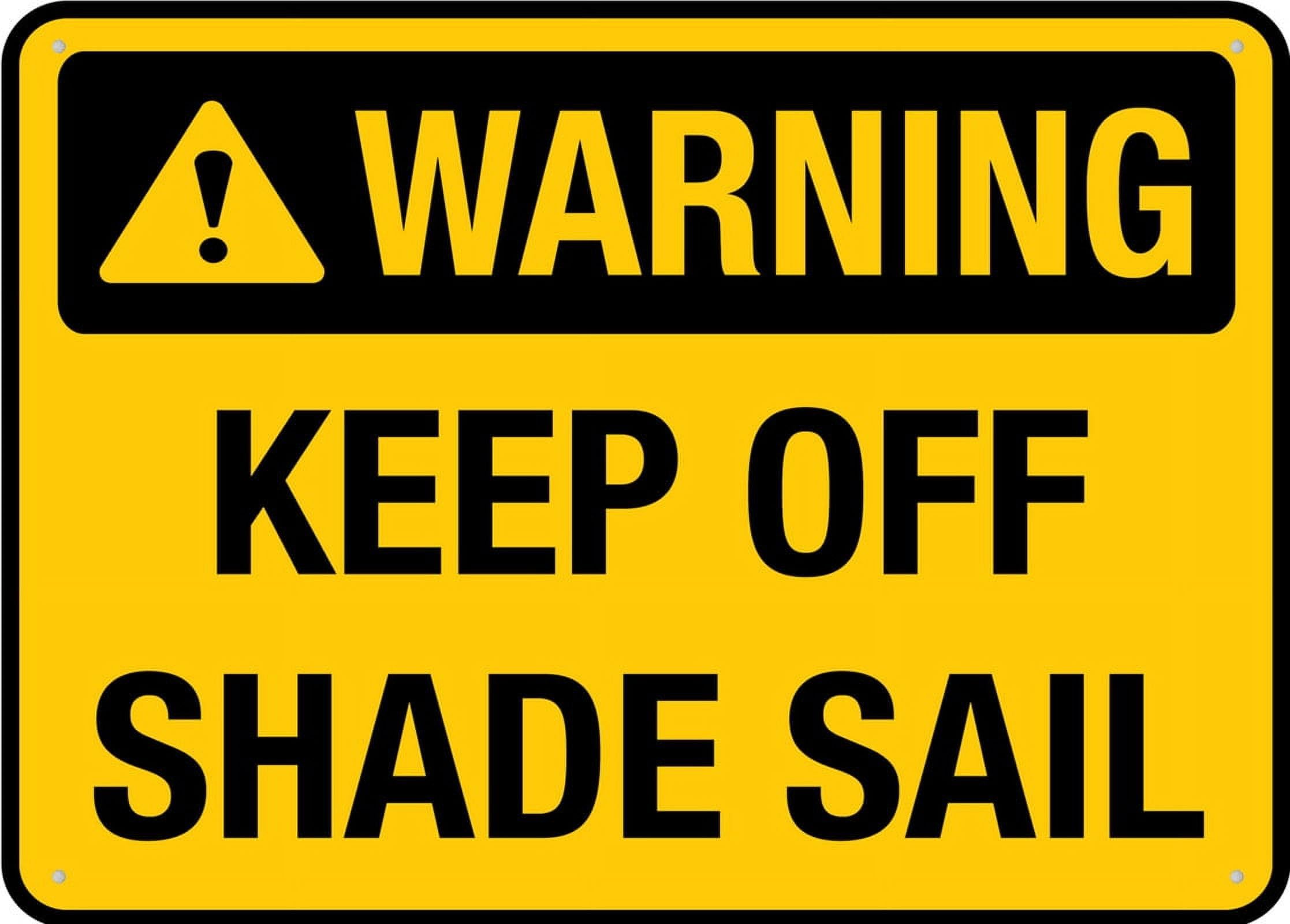 Peiyeety A06 Keep Off Shade Sail Sign For House 12X16 Inches Yard Sign, Premium Aluminum, Sun-Proof, Rust-Free