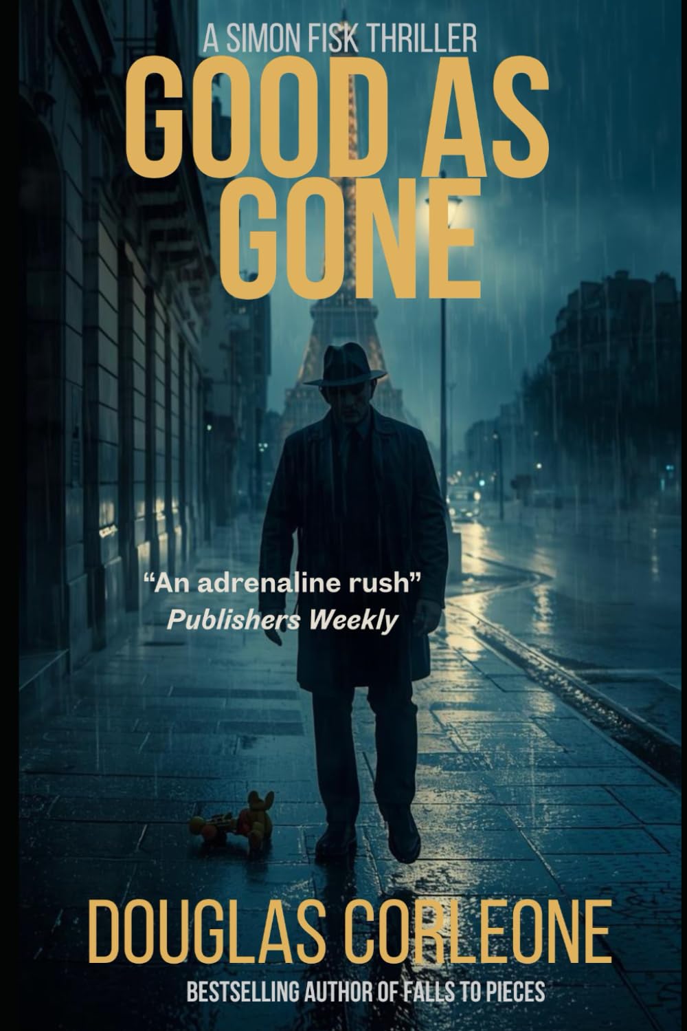 Good as Gone: a pulse-pounding international thriller (Simon Fisk Thrillers)