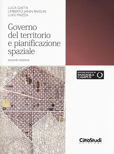 Governo del territorio e pianificazione spaziale. Con Contenuto digitale per download e accesso on line