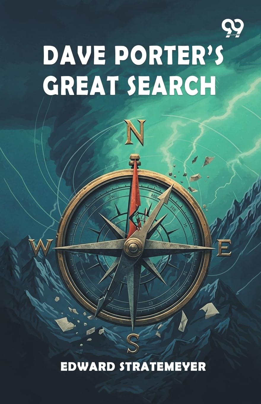 Dave Porter’s Great SearchOr The Perils Of A Young Civil Engineer (Edition1)