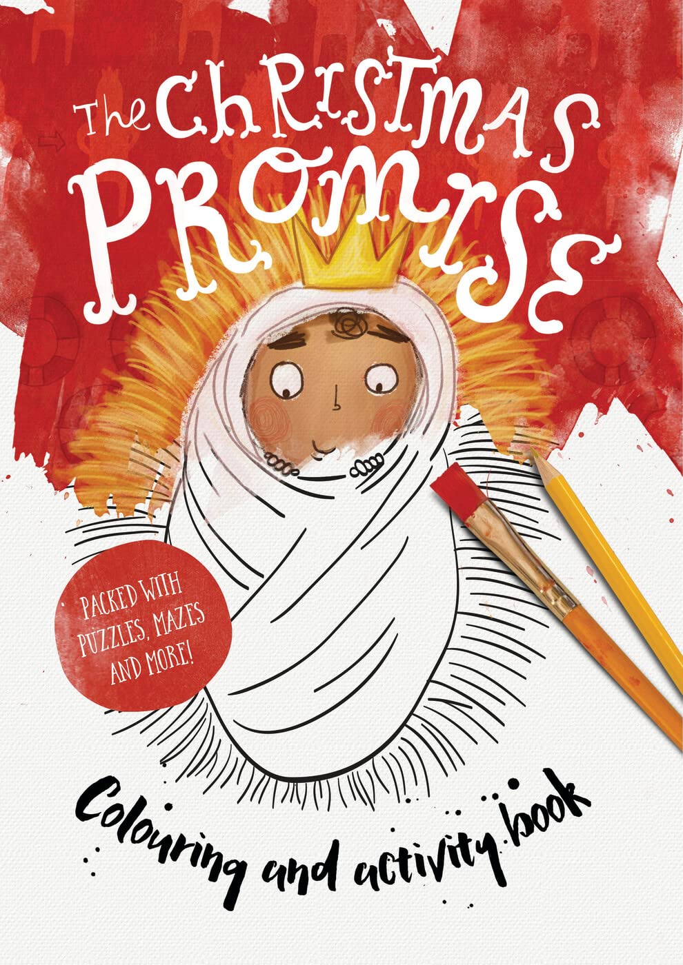 The Christmas Promise Colouring and Activity Book: Colouring, puzzles, mazes and more (Christian Bible interactive art book for kids ages 4-8) (Tales that Tell the Truth)