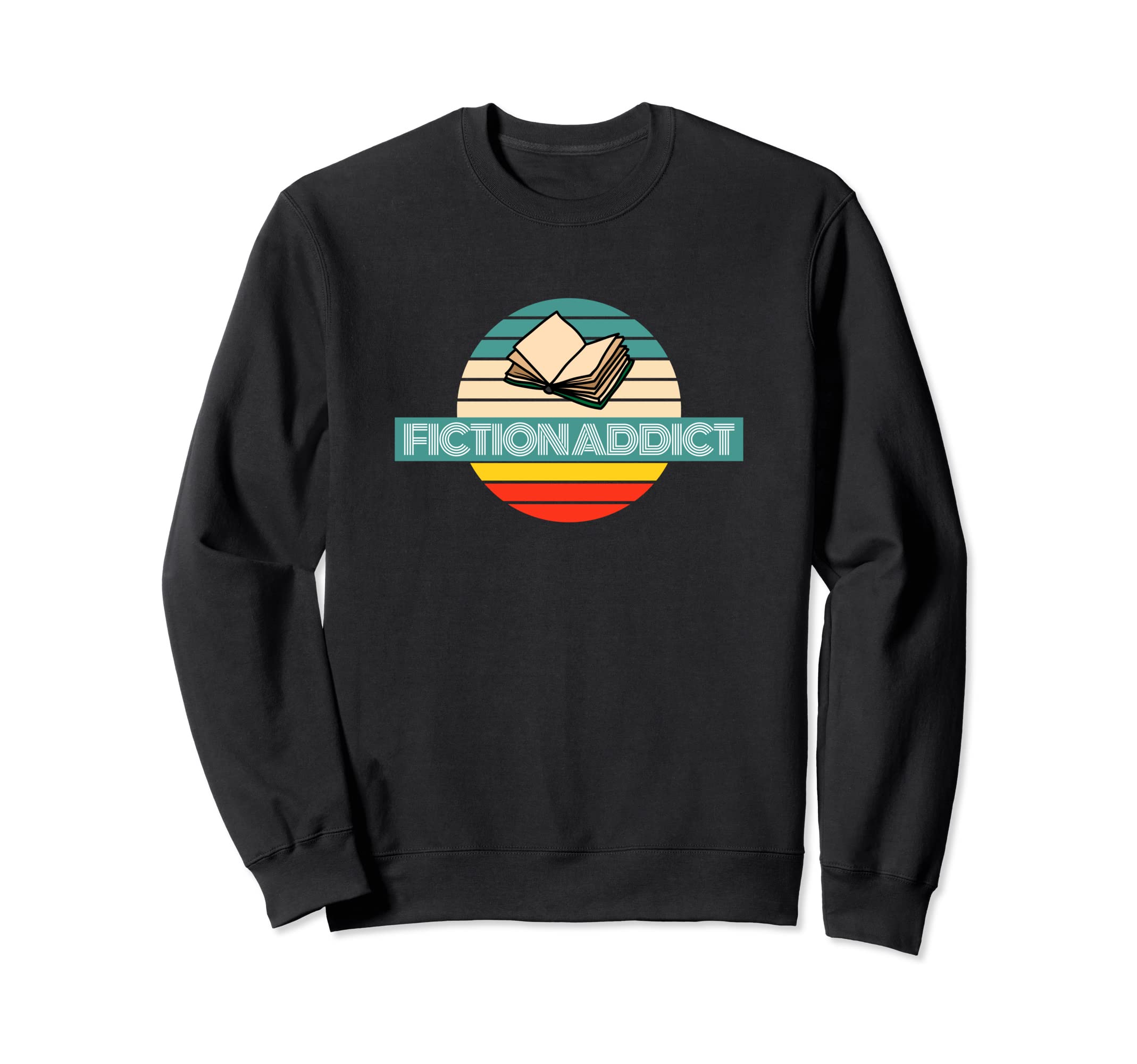 Fiction Addict - designed for book lovers Sweatshirt