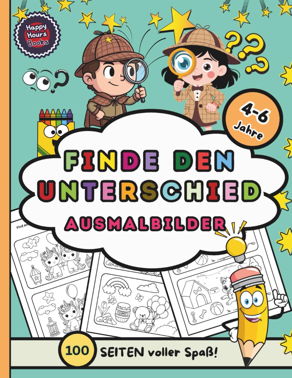 Finde den Unterschied - Malvorlagen: Ein Lustiges und Spannendes Aktivitätsbuch für Kinder (Happy Hours Rätselbücher)
