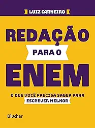Redação Para o ENEM: o que Você Precisa Saber Para Escrever Melhor