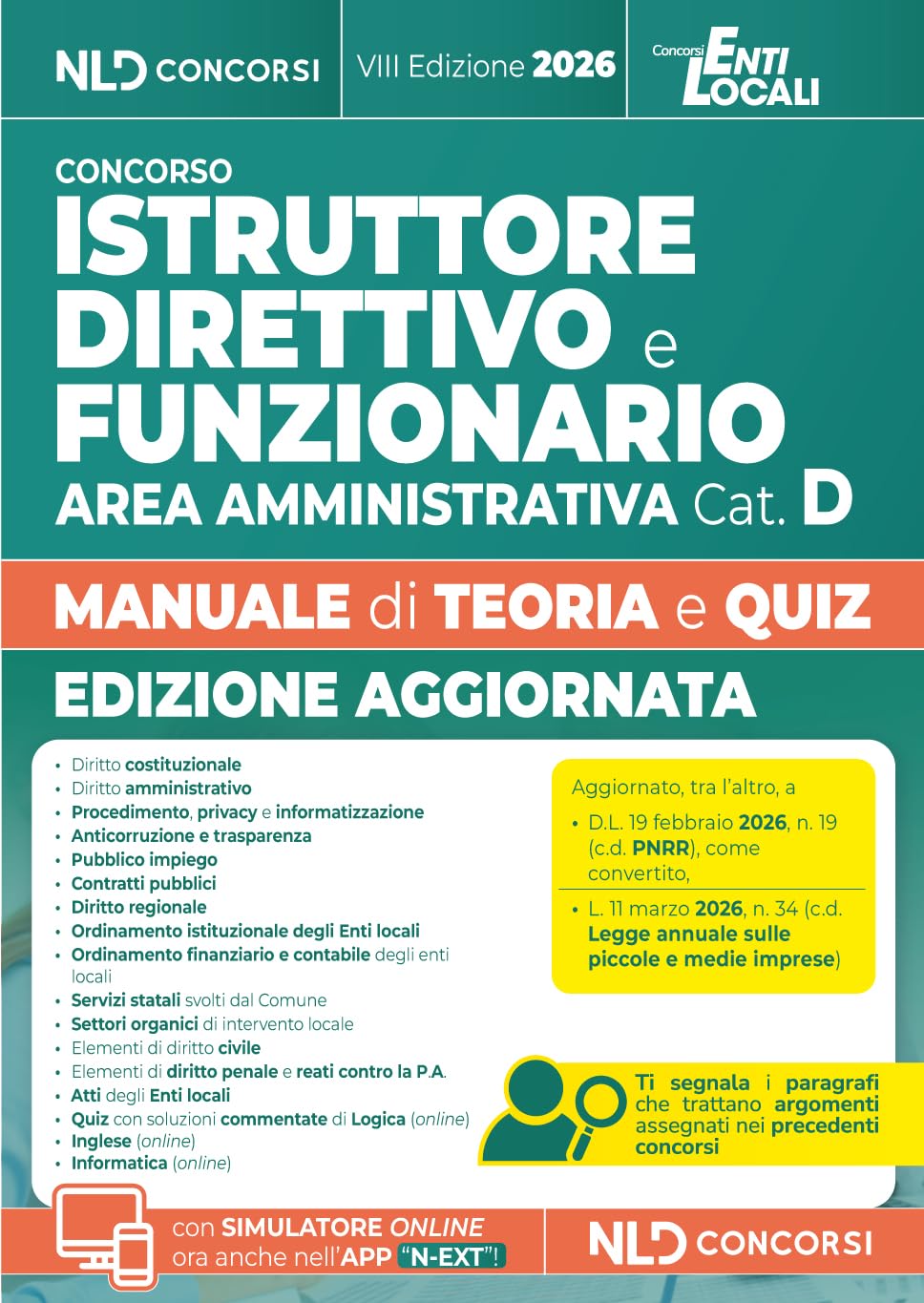 Istruttore direttivo e funzionario amministrativo cat. D. Manuale con teoria e quiz per concorsi negli enti locali 2026. Con software di simulazione