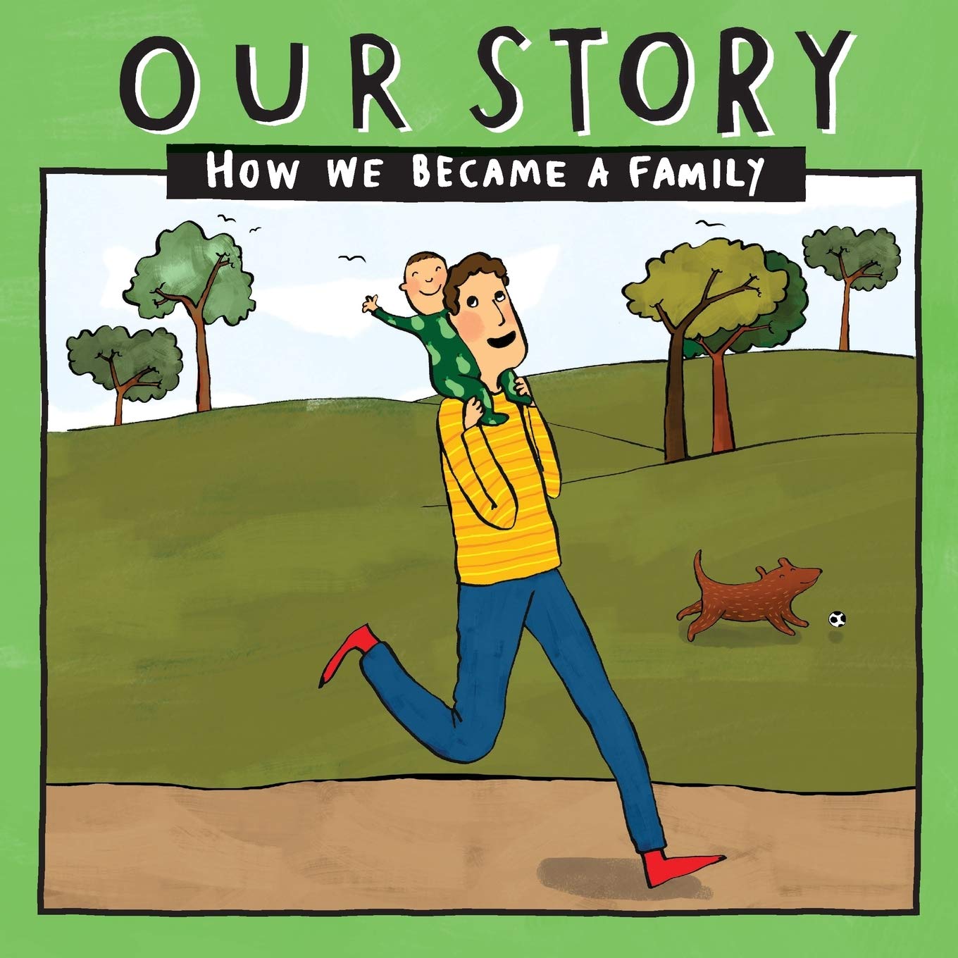 Our Story: How we became a family - SDEDSG1: 023 (Our Story 023sdedsg1)