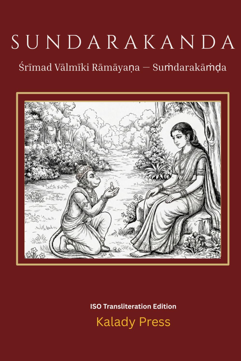 Sundarakanda: Śrīmad Vālmīki Rāmāyaṇa — Complete ISO Transliteration (The Ramayana Transliteration Series)