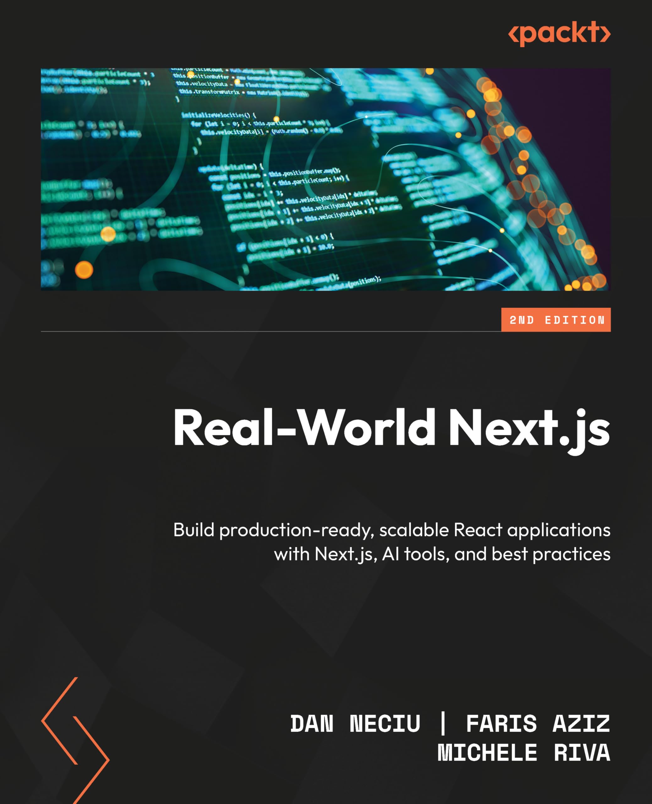 Real-World Next.js: Build production-ready, scalable React applications with Next.js, AI tools, and best practices