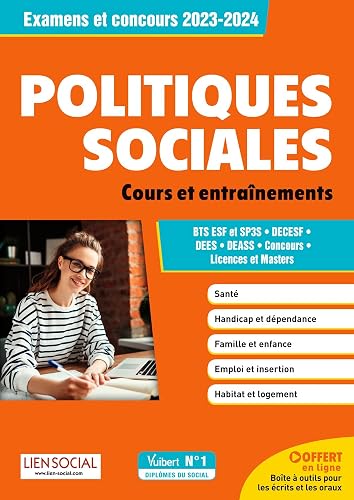 Politiques sociales - Révisions et entraînements: Examens et concours 2023-2024 - Licences et masters - DECESF, DEES, DEASS - BTS ESF ET SP3S