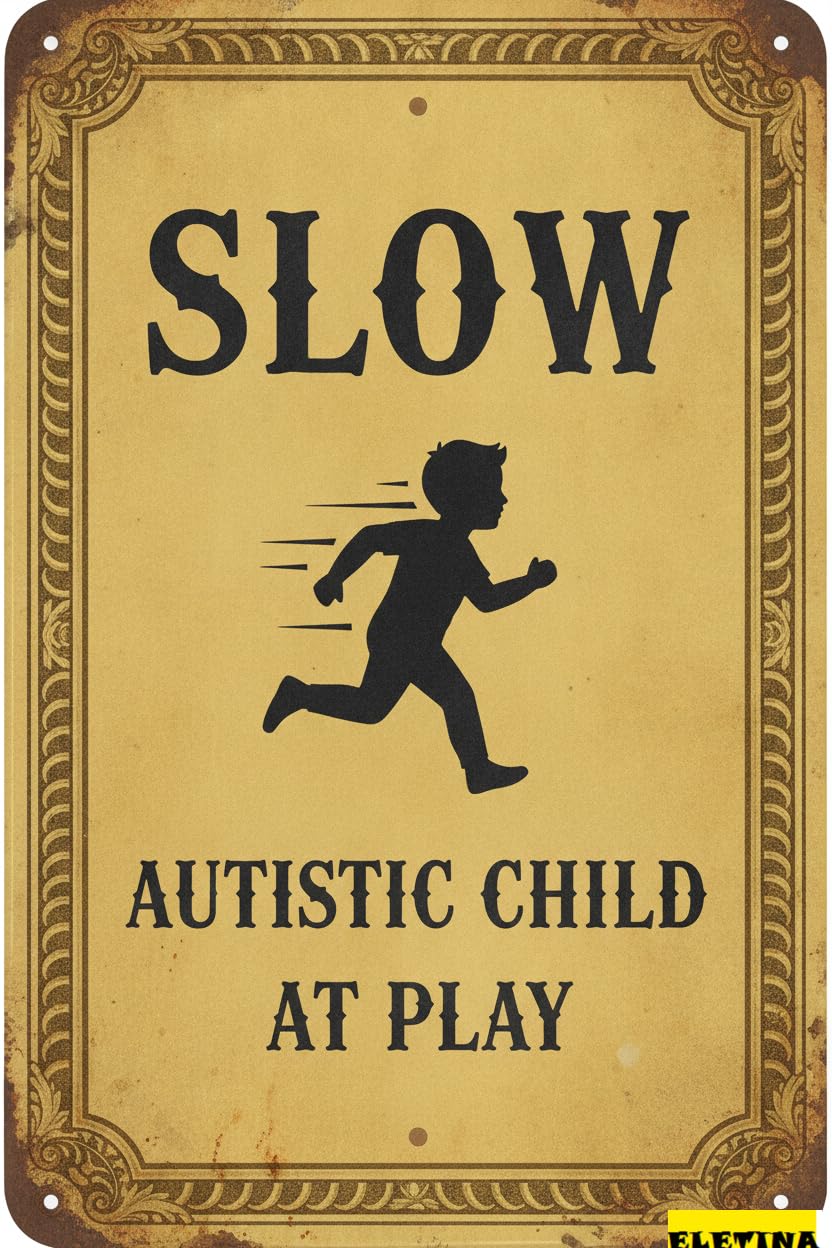 Slow Autistic Child At Play Tin Sign, 8x12 Inch Safety