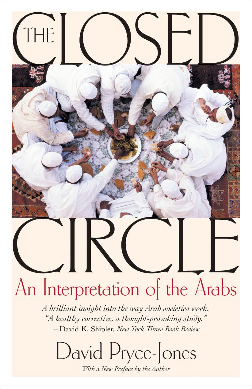 Buy The Closed Circle: An Interpretation of the Arabs (Edward Burlingame Book) โ BookShops.in