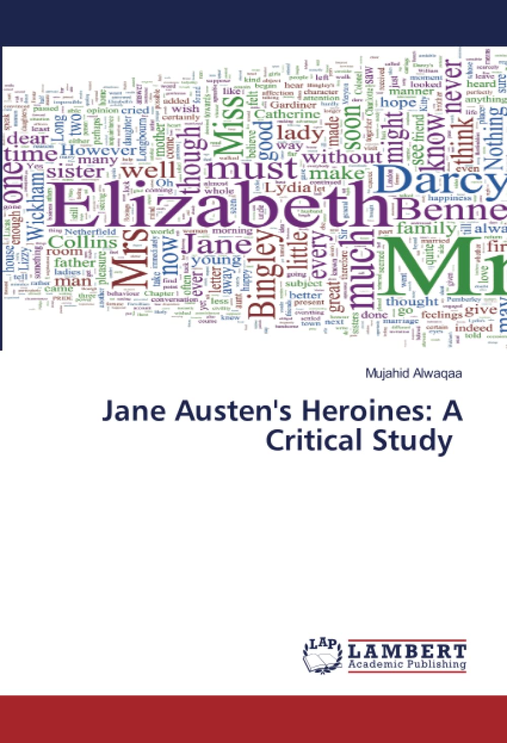 Mujahid AlwaqaaJane Austen's es: A Critical Study