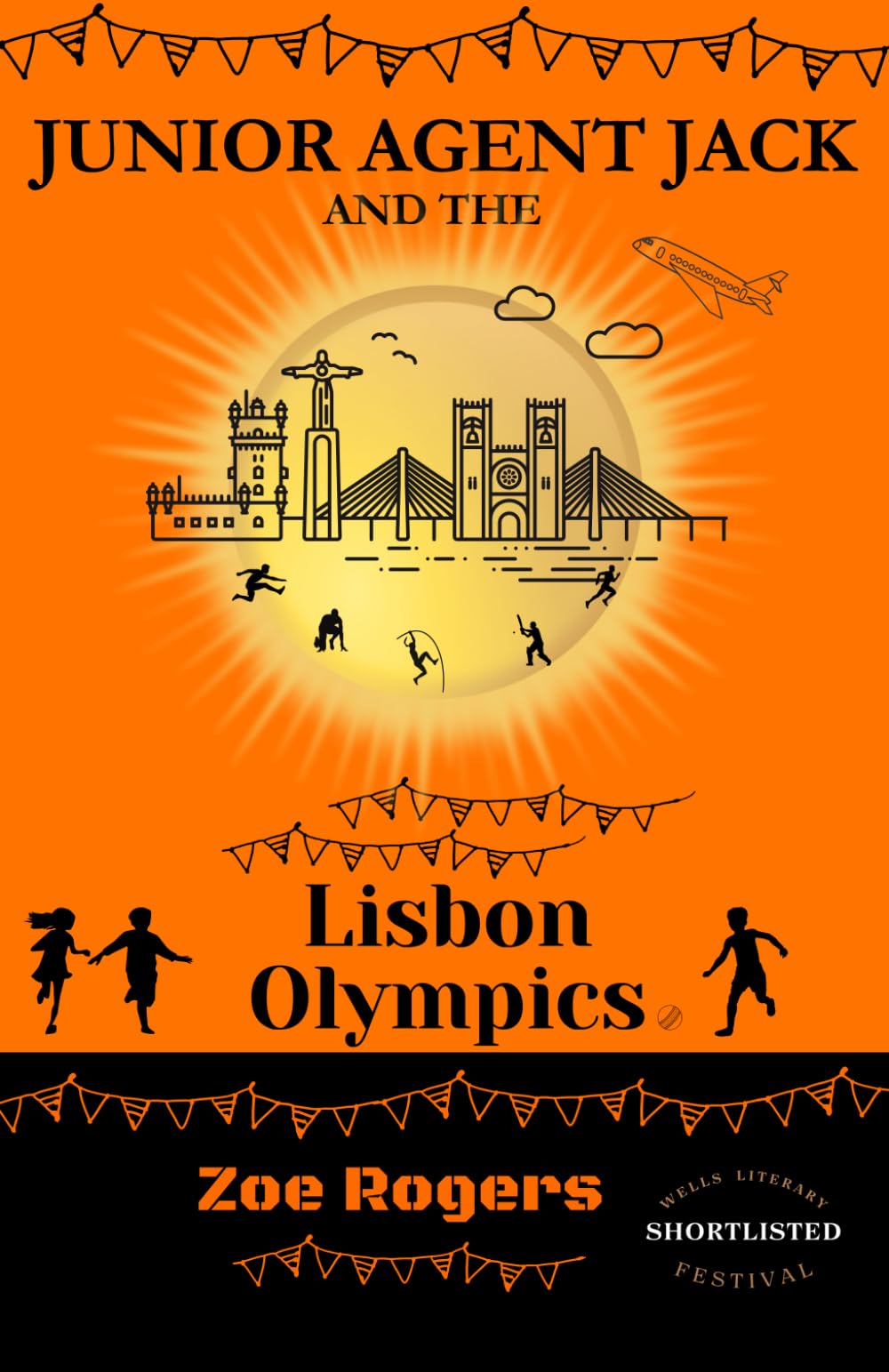 Junior Agent Jack and the Lisbon Olympics by ZOE ROGERS (Paperback Book)