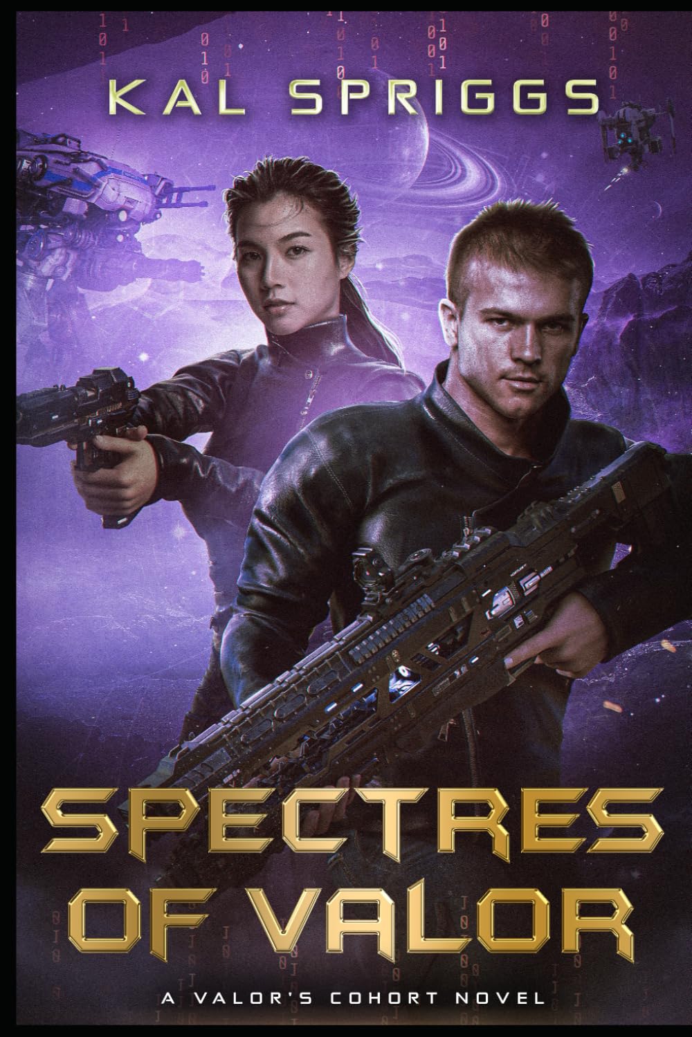 Spectres of Valor: A Military Science Fiction Novel (Valor's Cohort)