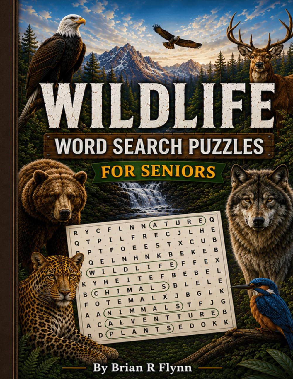 WILDLIFE WORD SEARCH PUZZLES FOR SENIORS: LARGE PRINT BRAIN GAMES FOR SENIORS