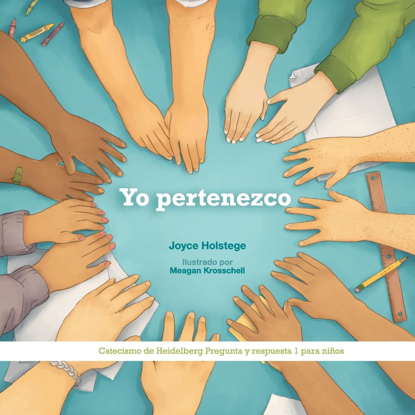 Yo pertenezco: Catecismo de Heidelberg Pregunta y respuesta 1 para ninos (Spanish Edition)