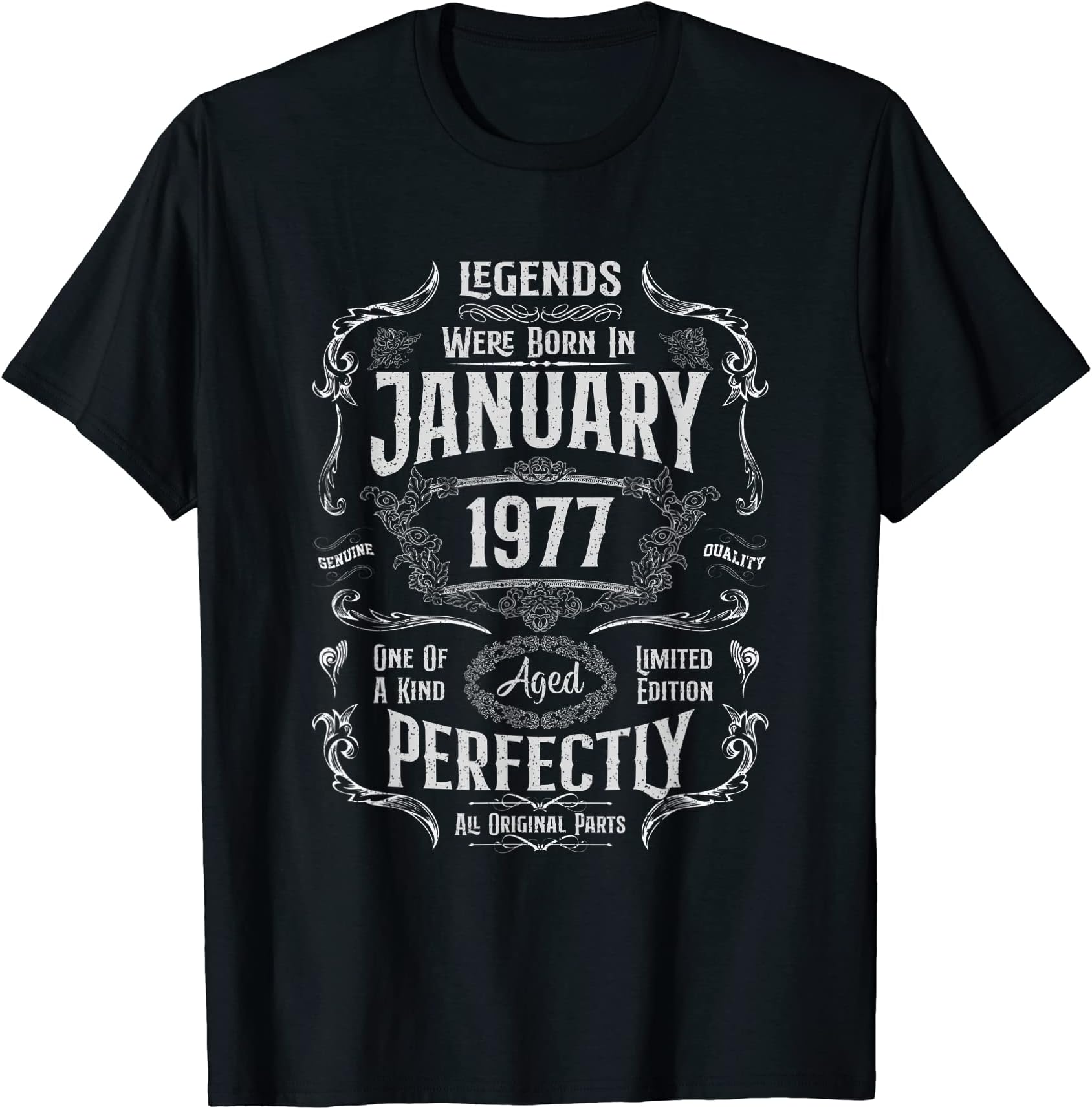 46th Birthday Legends Were Born In January 1977 T-Shirt