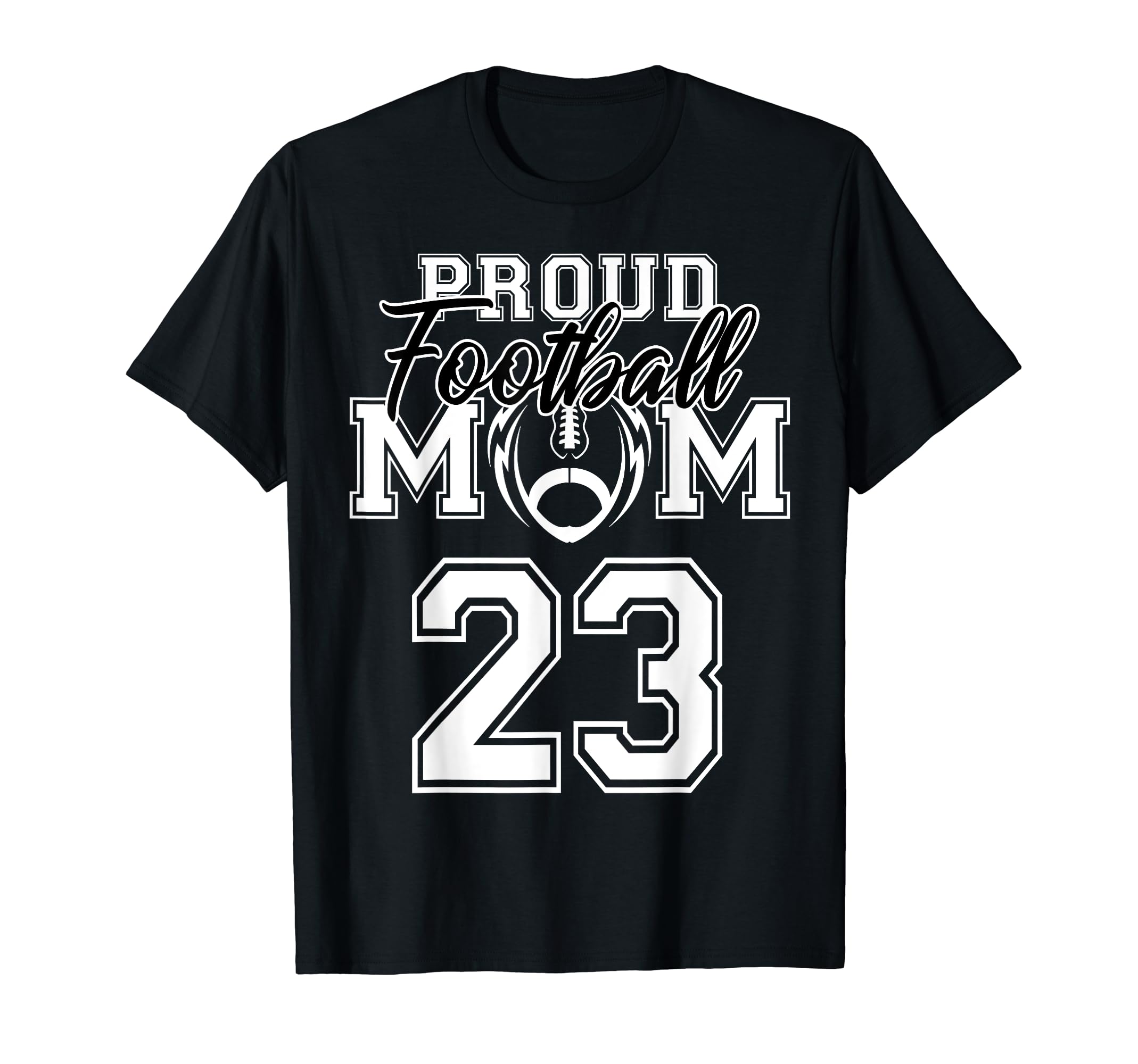 Mom Support Your Favorite Football PlayerCustom Proud Football Mom Number 23 Personalized Women T-Shirt