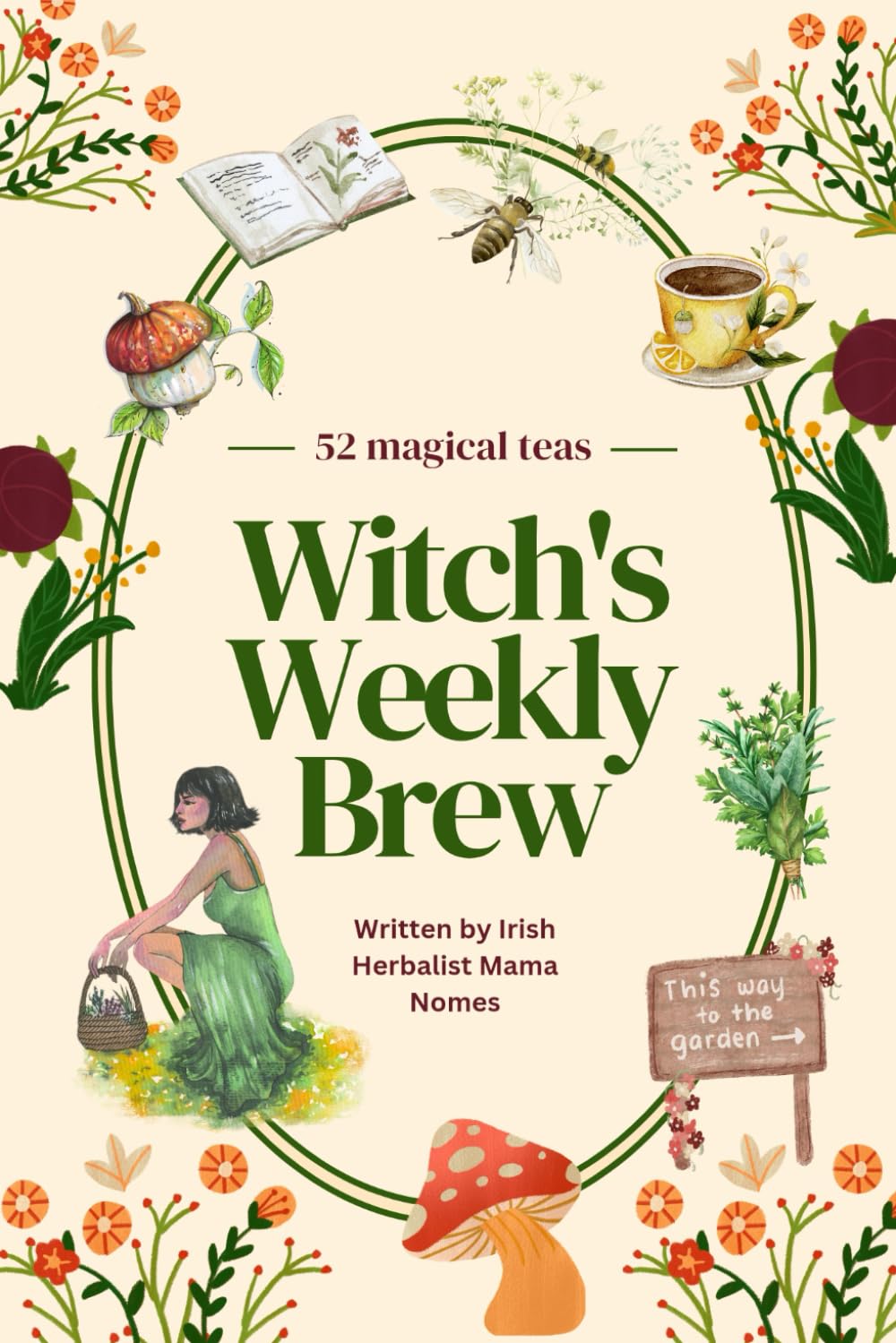 Witch's Weekly Brew: 52 herbal teas