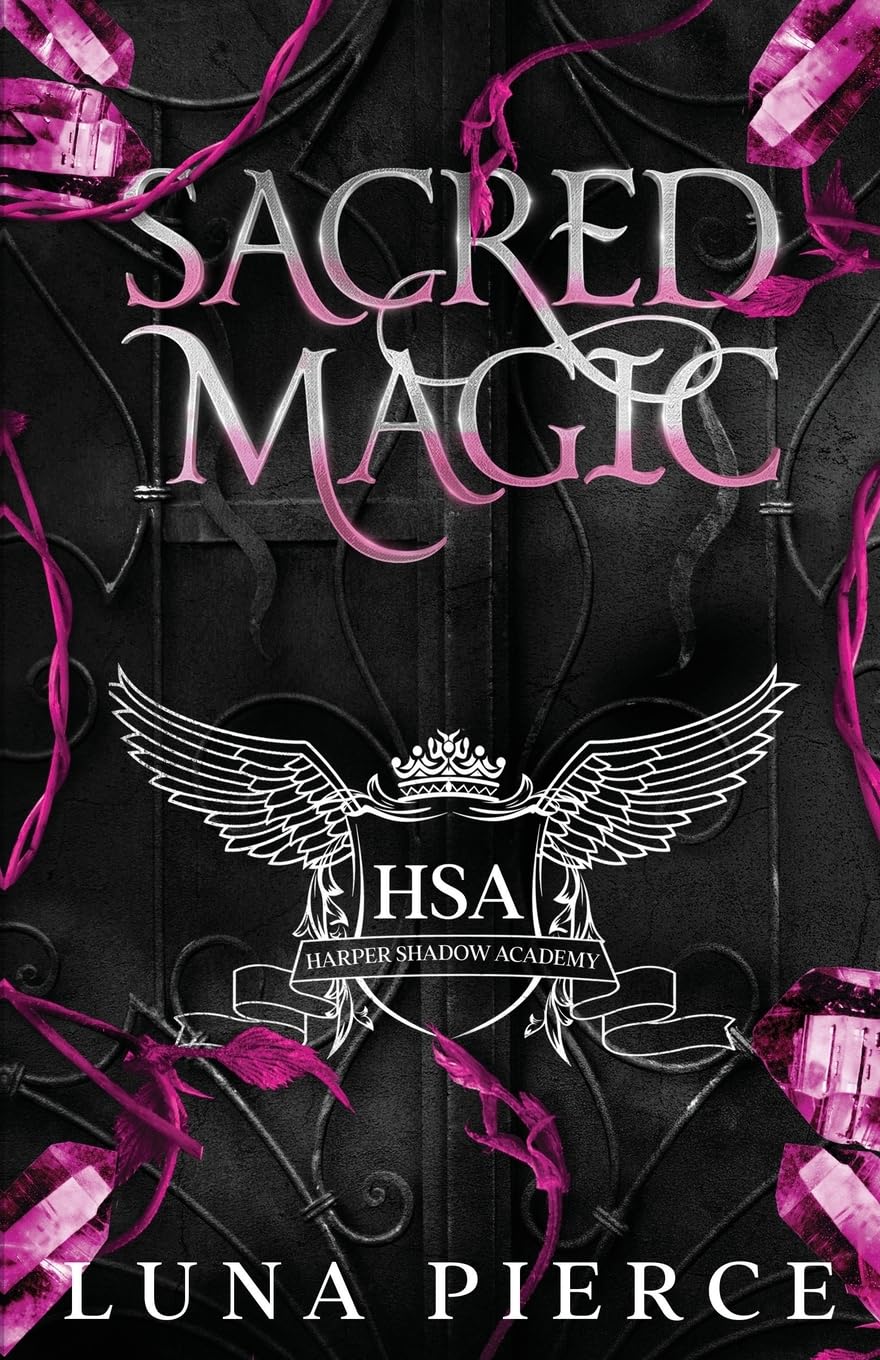 Sacred Magic: Harper Shadow Academy (Book Five): Harper Shadow Academy (Special Edition Book Five): 5