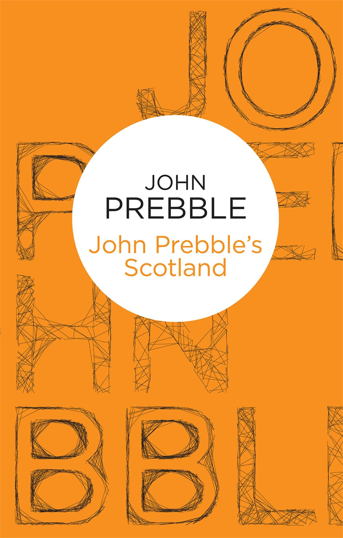 Buy John Prebble's Scotland — BookShops.in