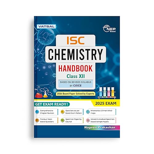 Vatsal ISC Handbook Chemistry Class 12th for Board Exam 2025 - Nageen Prakashan