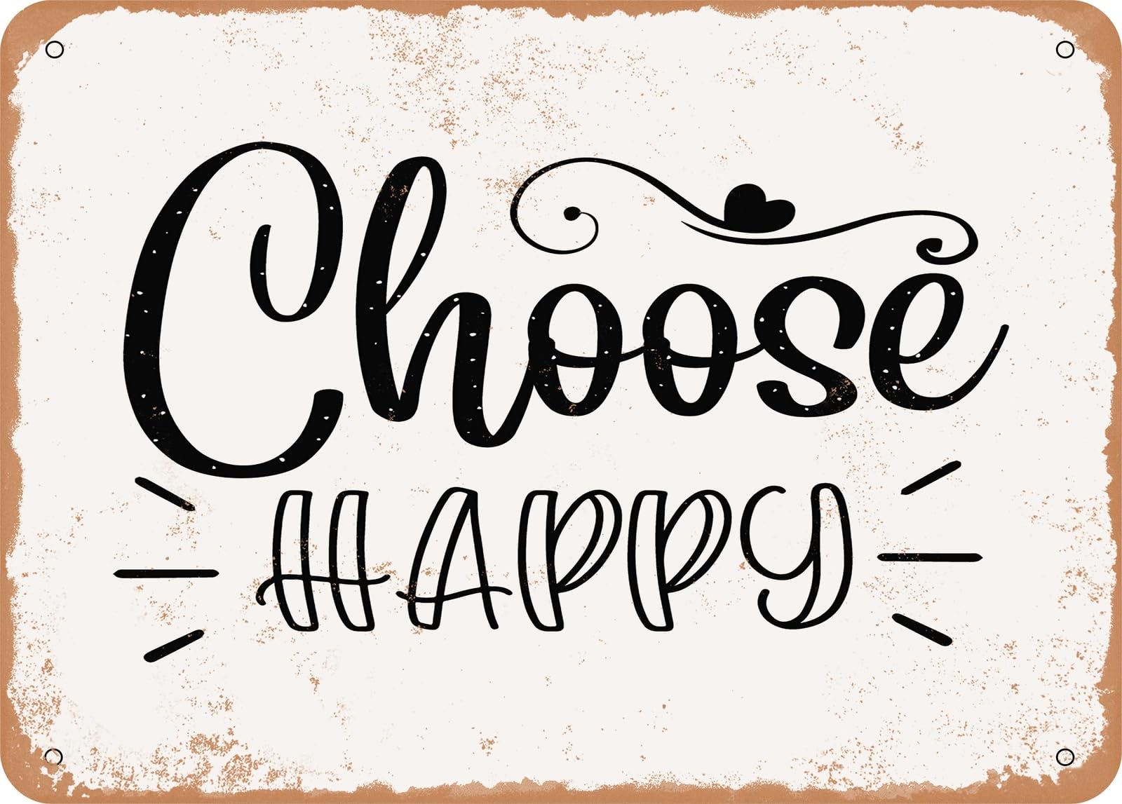 Miaomansenstore Metal Sign - Choose Happy - 2 - Vintage Look Sign Home Decor