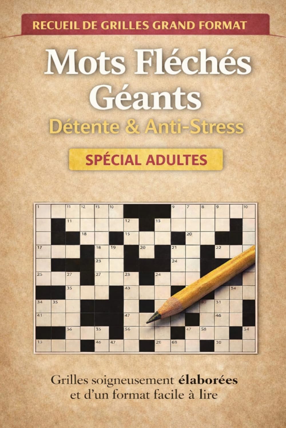 Mots Fléchés Géants: Grand Format pour Adultes | Jeux de Réflexion et Relaxation
