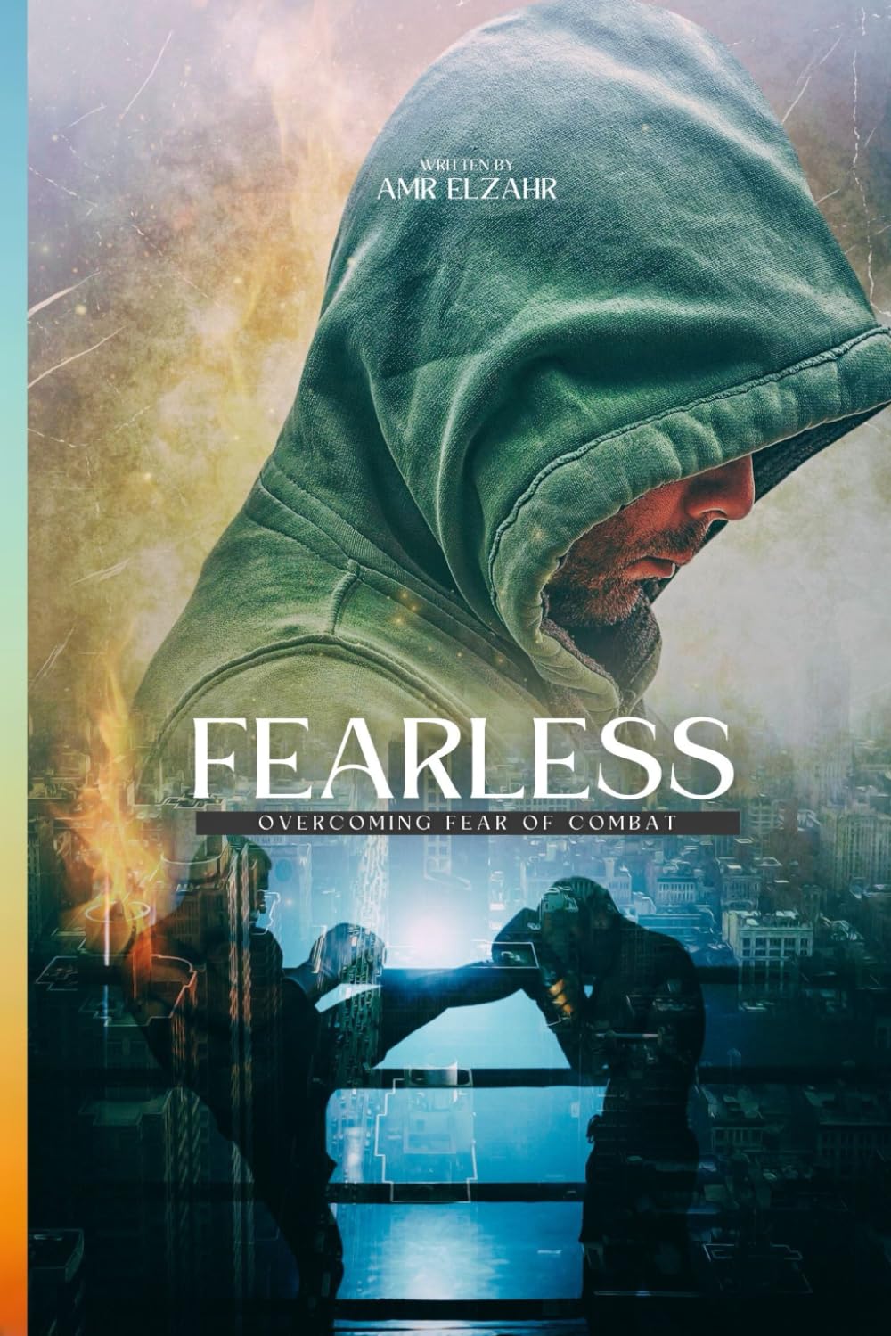 Fearless: overcoming fear of combat