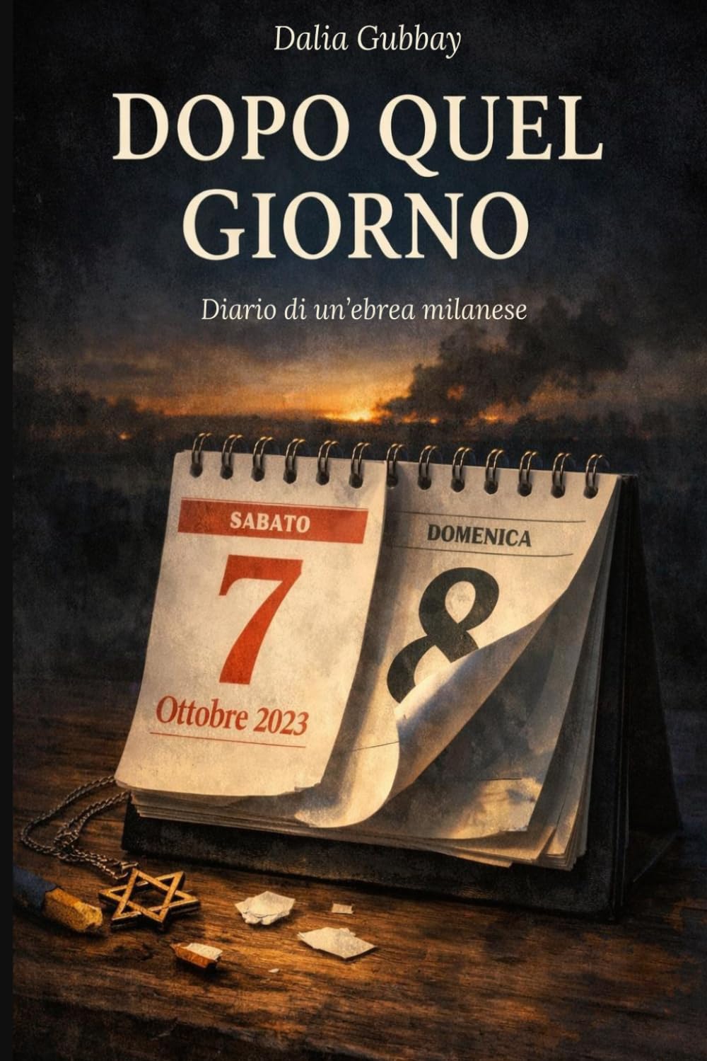 DOPO QUEL GIORNO: Diario di un'ebrea milanese : Gubbay, Dalia: Amazon.it:  Libri