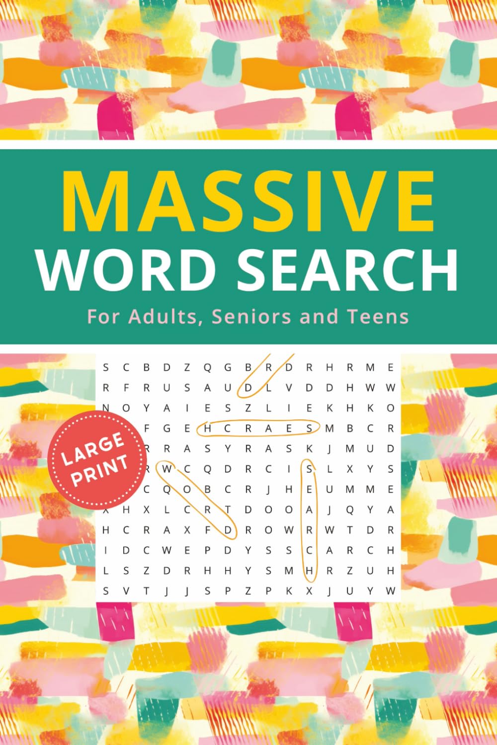 Massive Book of Large Print Word Search Puzzles: 150 Themed Brain Games for Relaxation and Entertainment for Adults, Seniors, and Teens