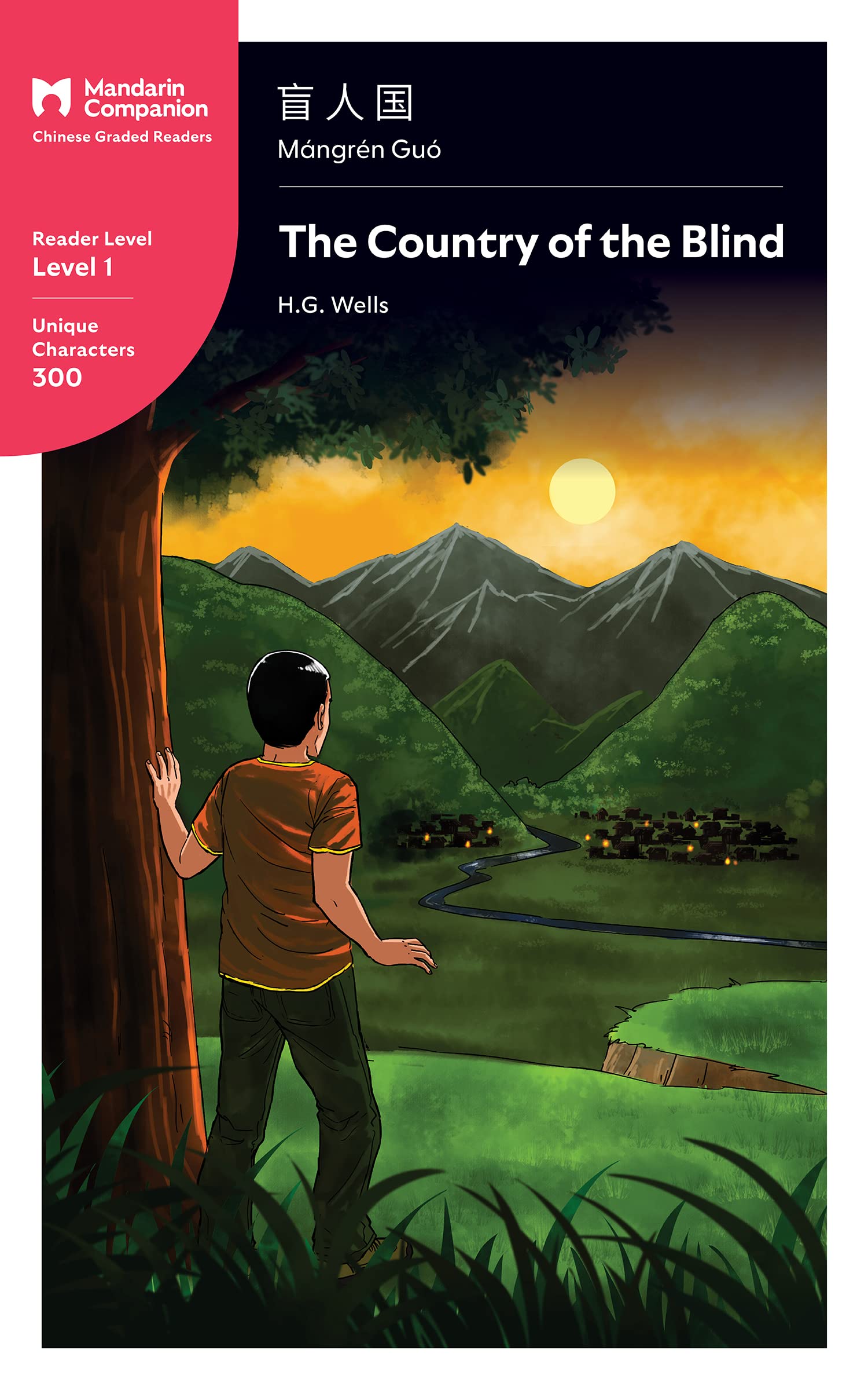 The Country of the Blind: Mandarin Companion Graded Readers Level 1, Simplified Chinese Edition