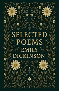 Selected Poems: Emily Dickinson