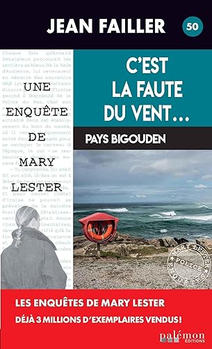 C'est la faute du vent...
