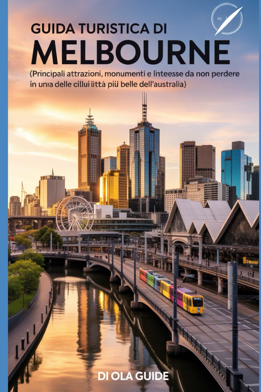 Guida turistica di Melbourne: Le principali attrazioni, i monumenti e i luoghi di interesse da non perdere in una delle città più belle dell'Australia.