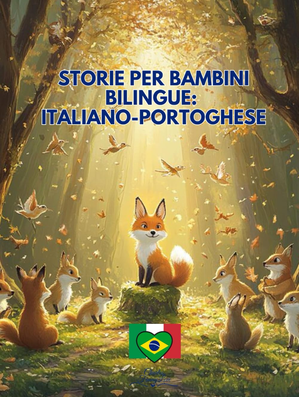 Storie per Bambini Bilingue: Italiano-Portoghese