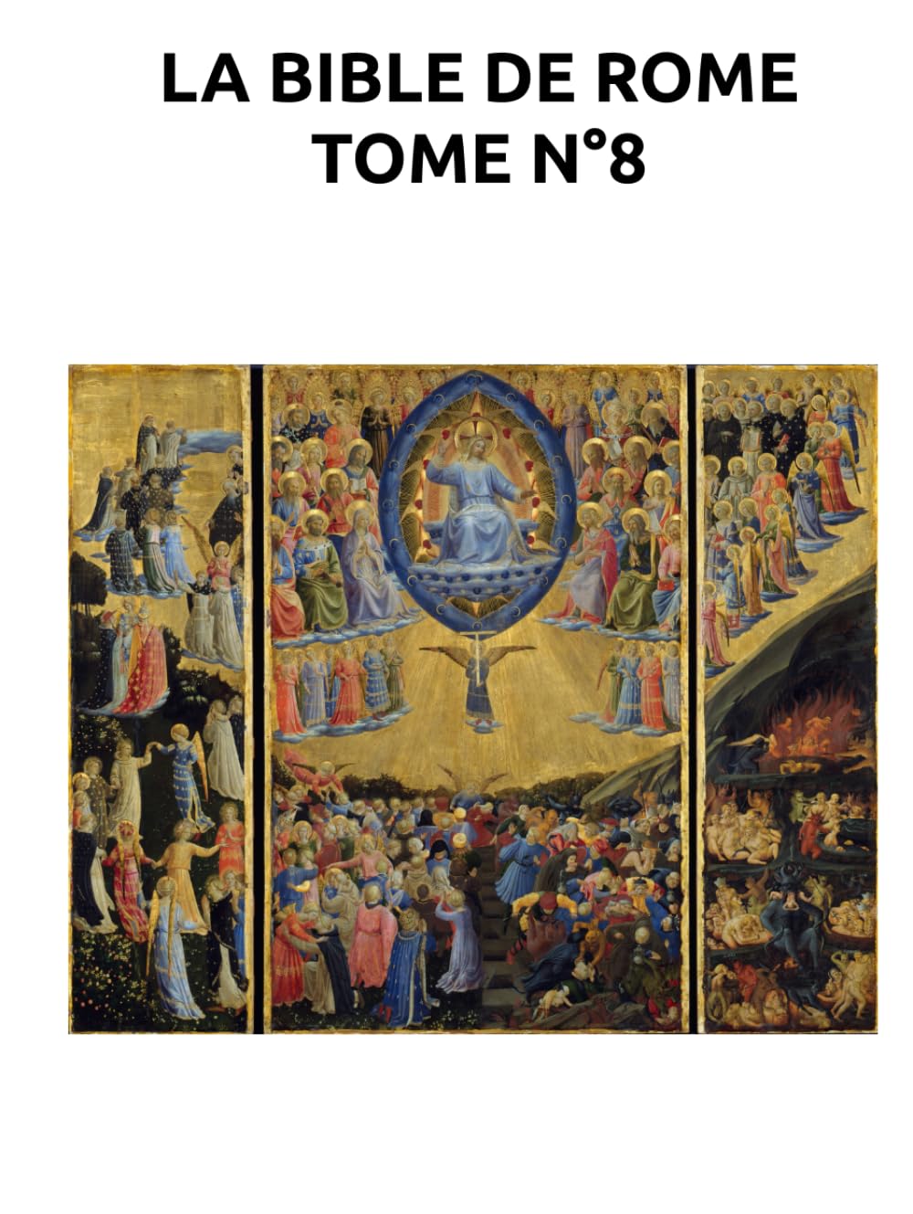 LA BIBLE DE ROME - TOME N°8