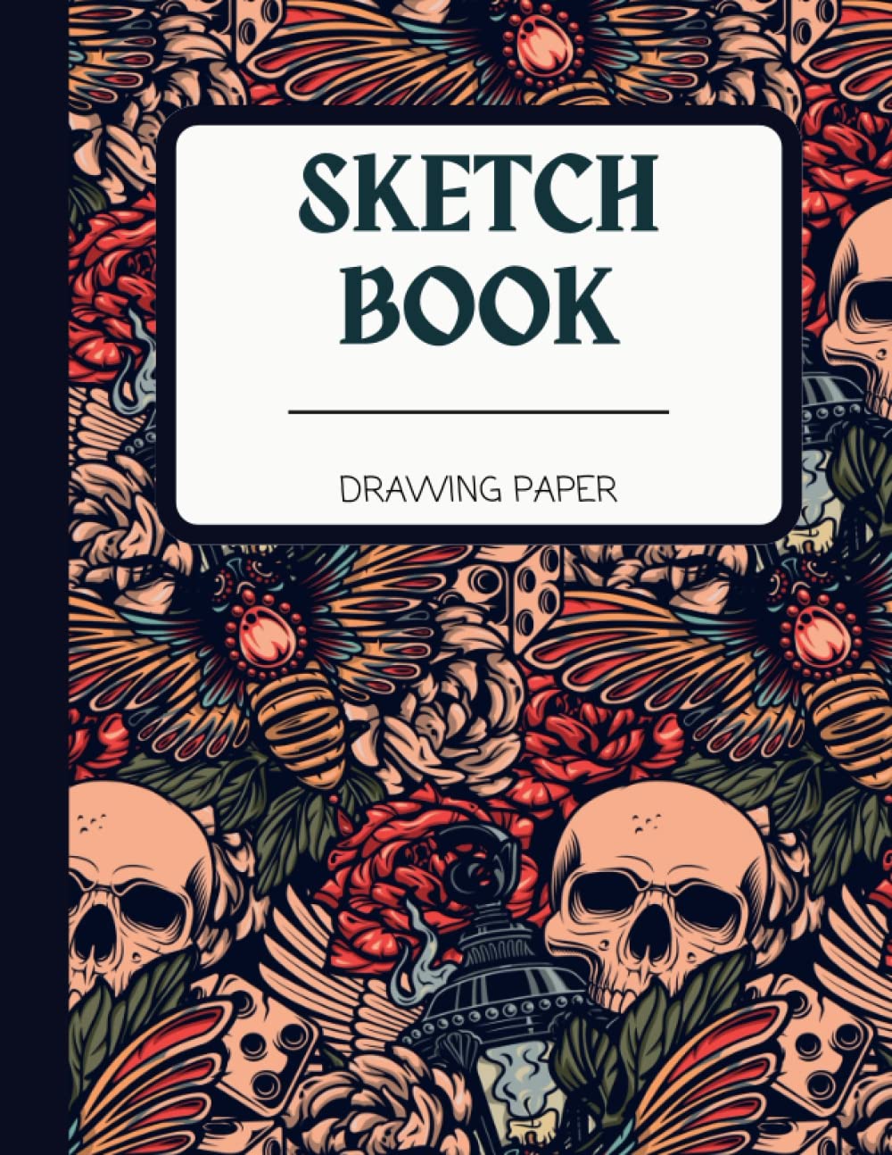 Sketch Book: Large Notebook (8.5"x11"), Cool Sketch Book for Art, Drawing, Writing, Painting, Sketching or Doodling, 120 Pages with frame, Tattoo ... & Skulls (Tattoo Flash Style Sketch Books)