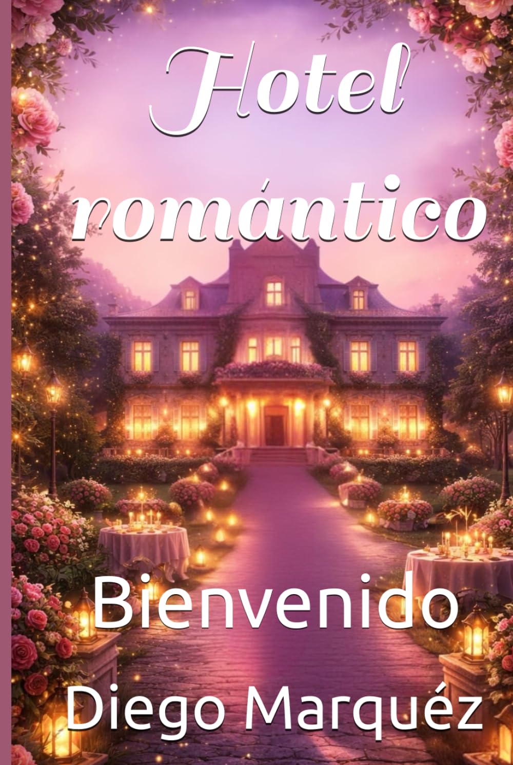 Hotel romántico: Bienvenido