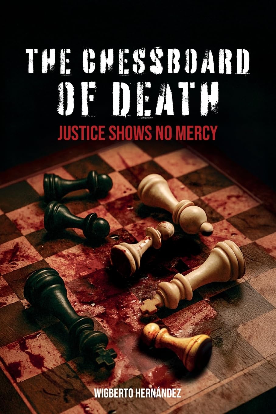 THE CHESSBOARD OF DEATH: Justice shows no mercy
