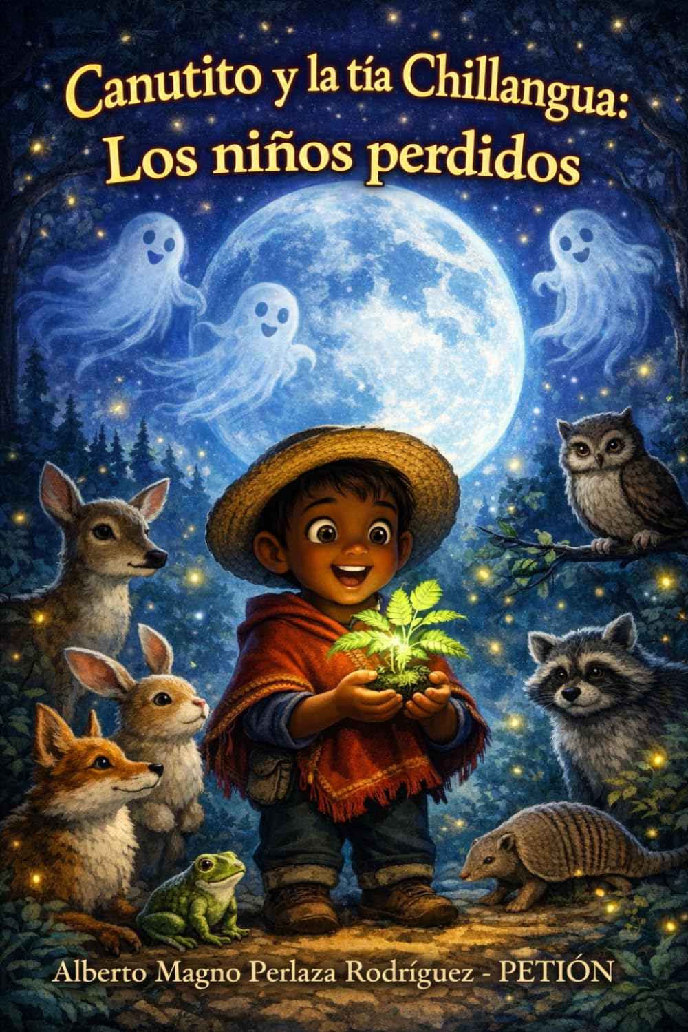 CANUTITO Y LA TÍA CHILLANGUA: LOS NIÑOS PERDIDOS - EDICIÓN ESPECIAL.