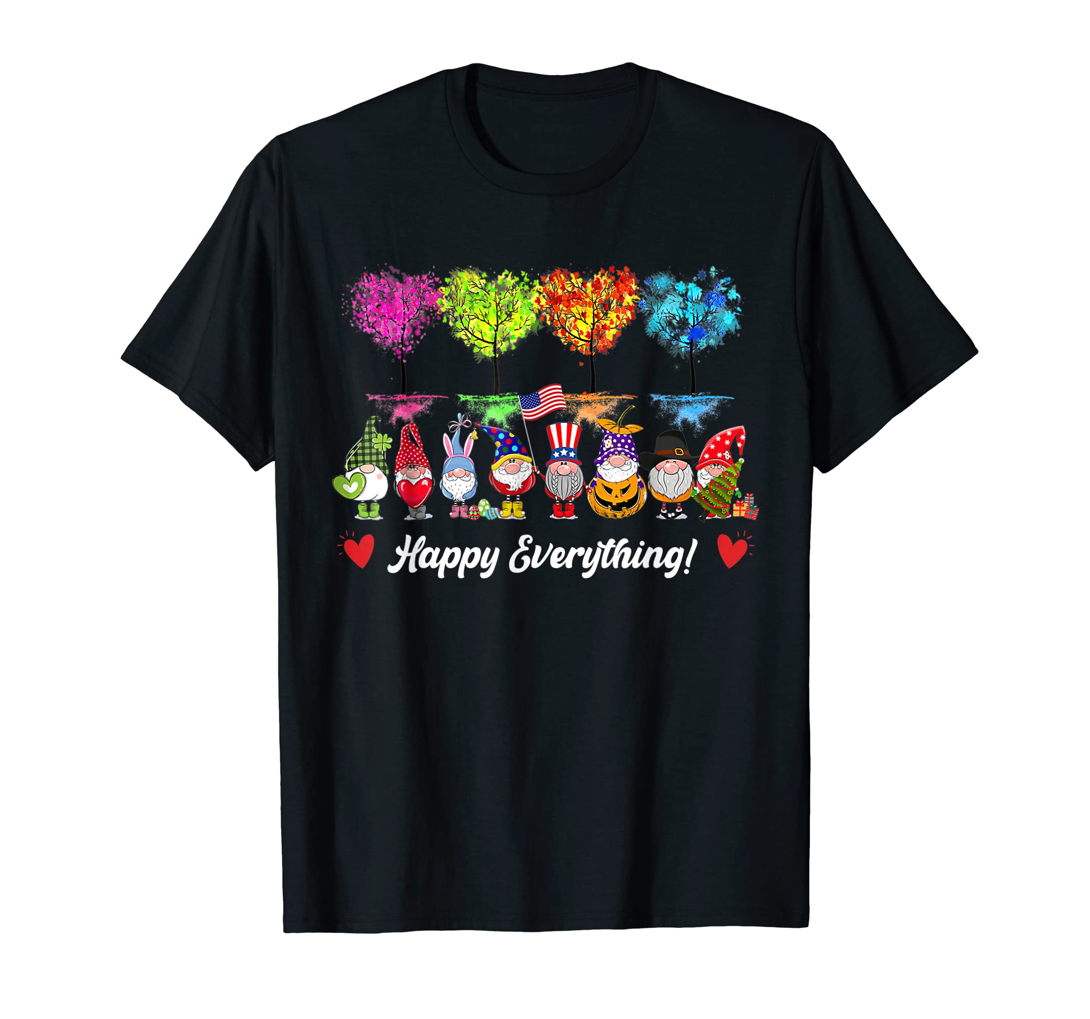 Gnomes Happy Everything Season Tree GiftsHappy Everything Gnomes Every Seasons All Year Tree T-ShirtOEKO-TEX STANDARD 100