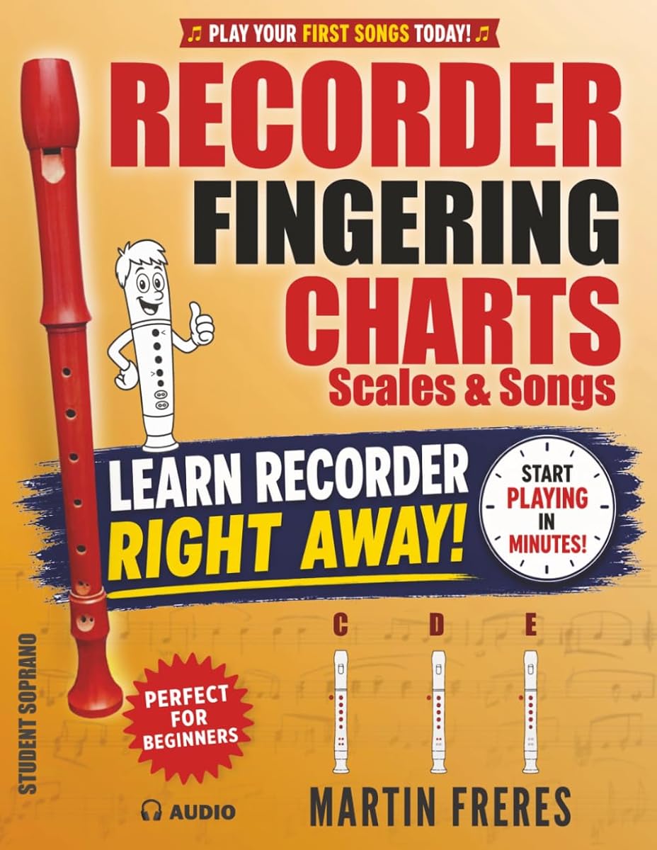 Recorder Fingering Charts: Scales & Songs Perfect for Beginners