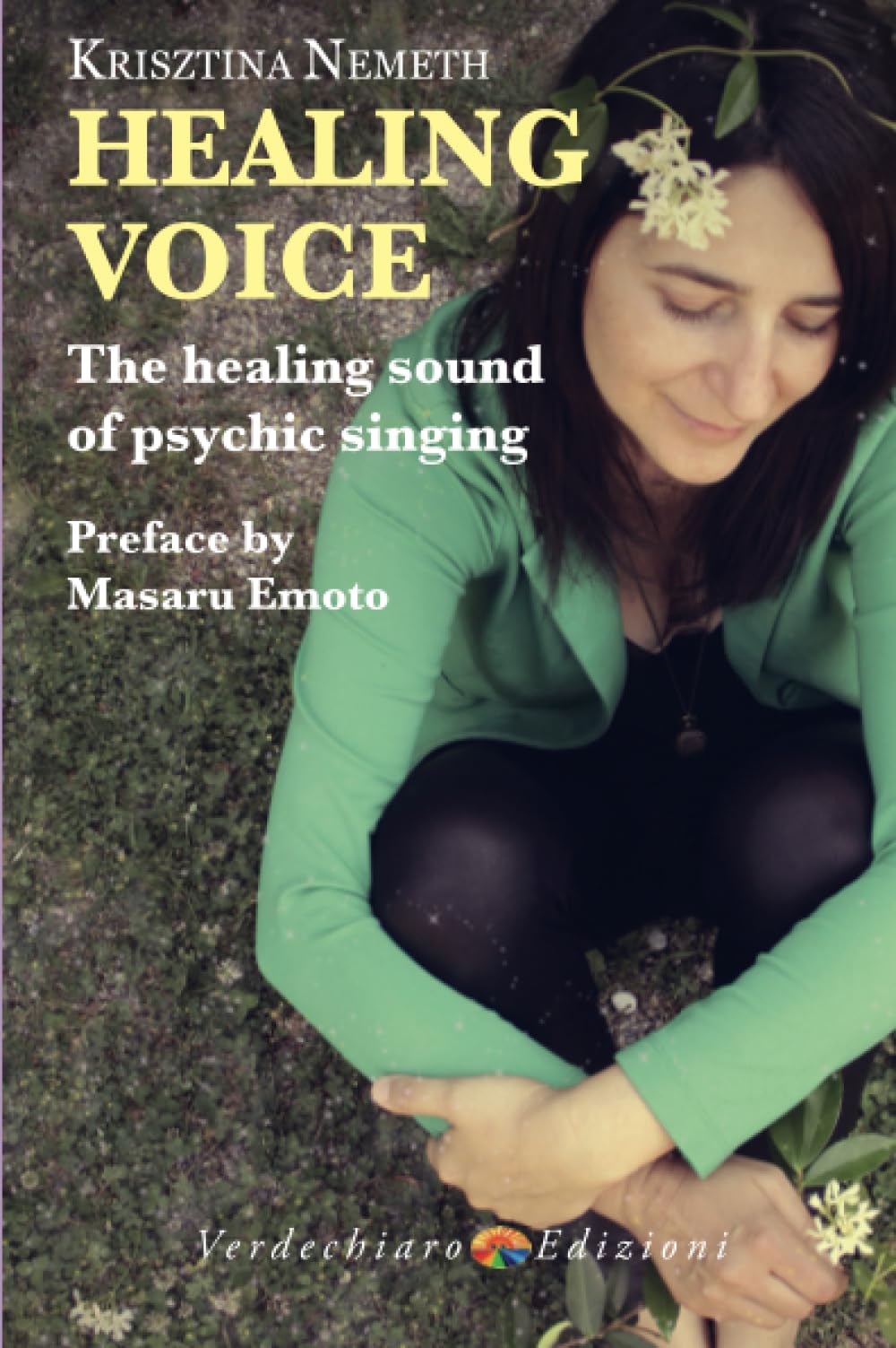 Healing Voice: The Healing Sound of Psychic Singing